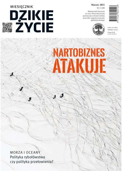 Dzikie Życie 2015, nr 3 (249), marzec