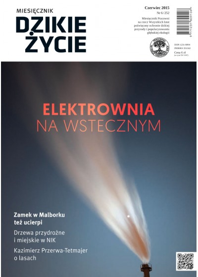 Dzikie Życie 2015, nr 6 (252), czerwiec