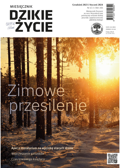 Dzikie Życie 2023-2024, nr 12-1 (354-355) grudzień-styczeń